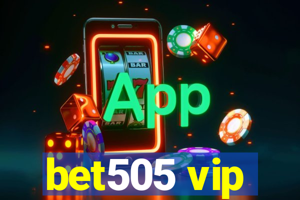 bet505 vip